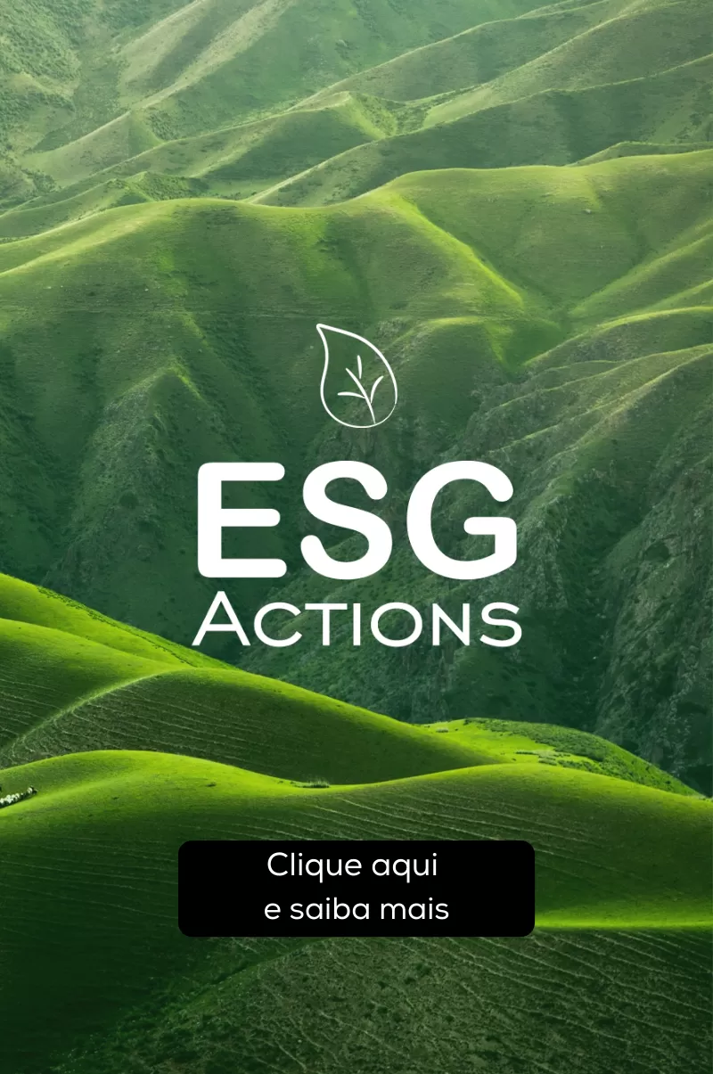 Paisagem montanhosa de cor predominante verde, com escritas em branco "ESG actions" e "Clique aqui e saiba mais"